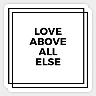 "Love Above All Else" White Double Square Charity Sticker